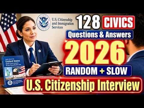 2026 New 128 Civics Questions and answers I US Citizenship Interview I N400 Naturalization Interview