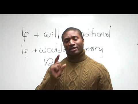 English Grammar: Conditional & Imaginary – IF, WILL, WOULD, WERE