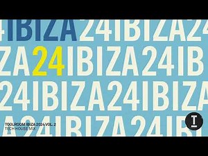 Toolroom Ibiza 2024 Vol. 2 - Tech House Mix