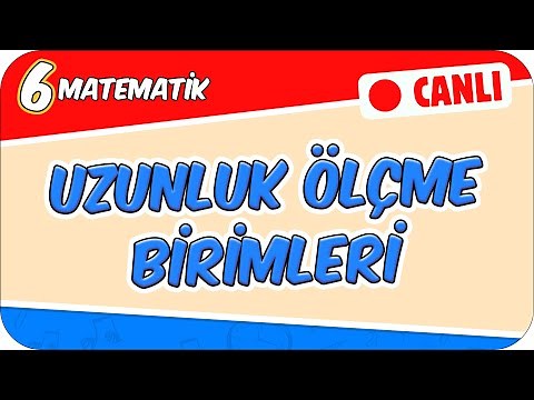 Uzunluk Ölçme Birimleri 📘 6MAT9 #2026