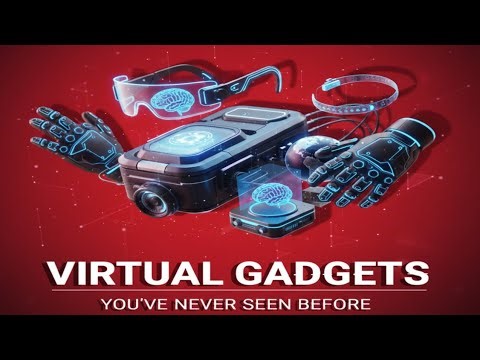 Next-Gen Virtual Gadgets That Will Change the Future!