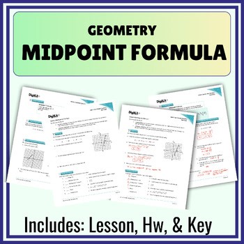 Midpoint Formula Guided Notes, Worksheets, & Homework | 9th-11th Grade Geometry