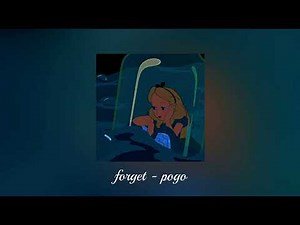 Forget - POGO ( forget meme song loop slowed )