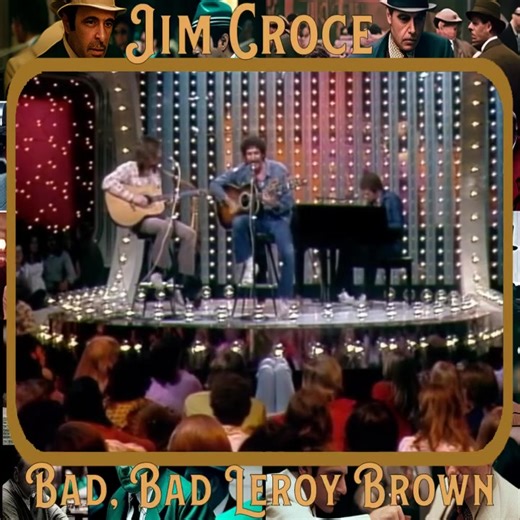 JIM CROCE - BAD, BAD LEROY BROWN (1973) | Top Hat Crew's "Live Music Archives"
