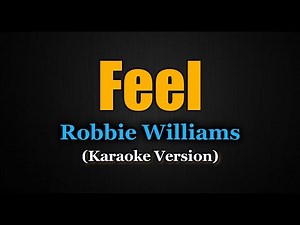 Feel - Robbie Williams (Karaoke Version by KantaOke)