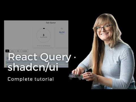 Build a Modern Task Manager with React, shadcn/ui & React Query | Full Tutorial