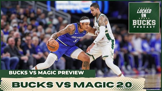 Game Preview: Banged Up Bucks Face a Healthy Magic Team