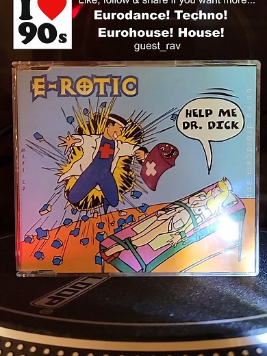 E-Rotic - Help Me Dr. Dick: A 90s Dance Classic