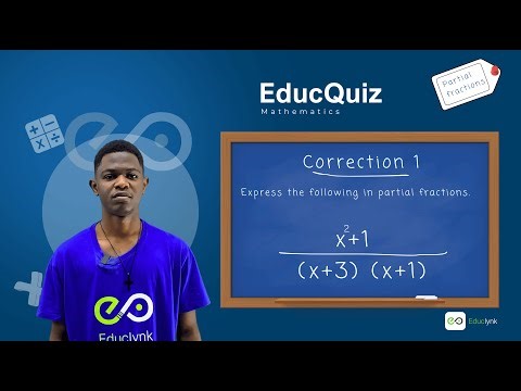 Mathematics - Correction 1: Partial Fractions - Definition, Types and Exercises