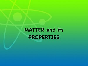 Matter and its properties