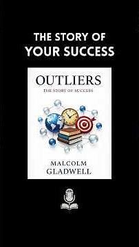 Success Is Not What You Think - Outliers Explained In 2 Minutes