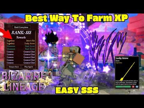 [Bizarre Lineage] BEST Raid To Farm For FAST XP + SSS Rank