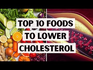 Top 10 Foods to Lower Cholesterol