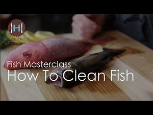 How to Clean a Whole Fish