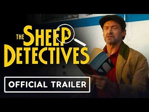 The Sheep Detectives - Official Trailer #2 (2026) Hugh Jackman, Julia Louis-Dreyfus, Bryan Cranston