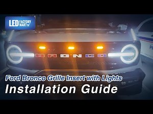 How to Install Bronco Grill Lights | LED Factory Mart