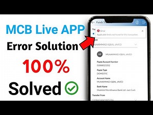 MCB Live App Transaction Error Solution || Applicable Limits not found for transaction