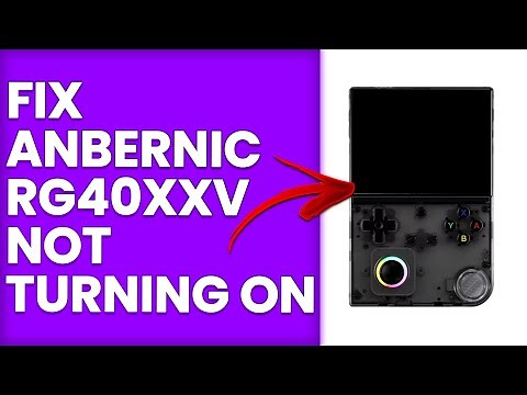 How To Fix Anbernic RG40XXV Not Turning On (Step-By-Step Troubleshooting Guide To Solve The Issue)