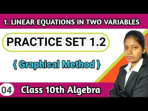 Class 10th algebra chapter 1 linear equations in two variables practice set 1.2 graphical method