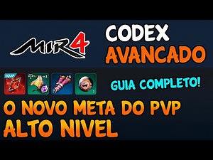 MIR4 - Guia Codex Avançado (O novo meta do PVP de alto desempenho)