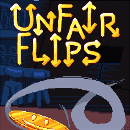 Unfair Flips