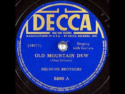 Old Mountain Dew ~ Delmore Brothers with Guitars (1940)