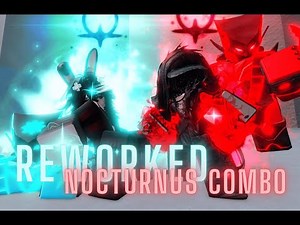 [ AUT ] REWORKED NOCTURNUS COMBO