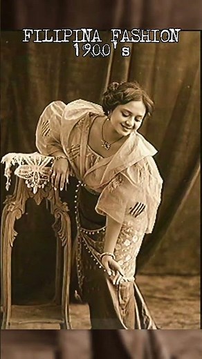 Filipina Fashion 1900 🇵🇭 | Elegant Baro’t Saya Style of Old Philippines