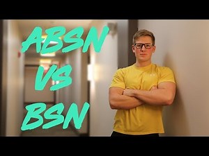 ABSN vs BSN - BIG Differences