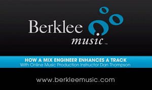 Berklee Online: how a mix engineer enhances a track