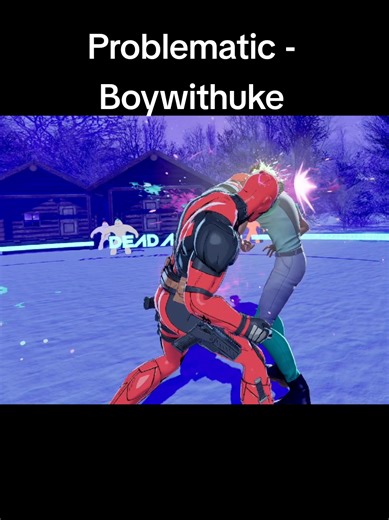 Problematic - Boywithuke | #boywithuke #trend #deadasdisco #deadpool #peak