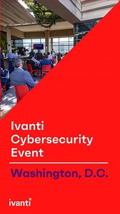 Last week, Ivanti brought together #cybersecurity leaders across public and private sectors for an event in Washington, D.C. It was a phenomenal opportunity to lock arms and share insights as we work toward creating a safer future for our customers and the larger digital ecosystem. Thank you to all who attended! | Ivanti | Facebook