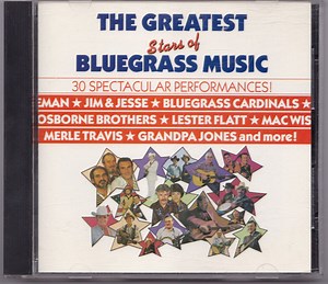 Various - The Greatest Stars Of Bluegrass Music