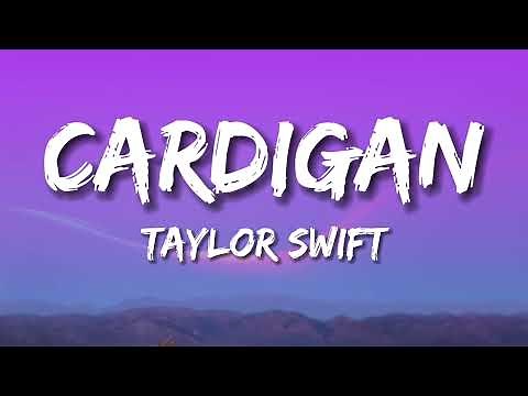 Cardigan - Taylor Swift (Lyric Video)