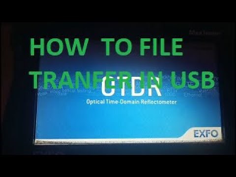exfo Otdr file save||how to read OTDR trace|| Exfo Otdr Transfer file in USB || hindi