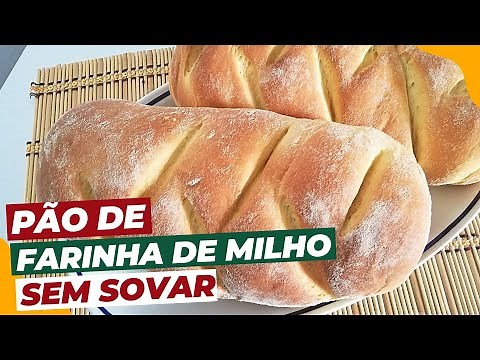 PÃO DE FUBÁ FARINHA DE MILHO SEM SOVAR FOFINHO E FÁCIL DE FAZER