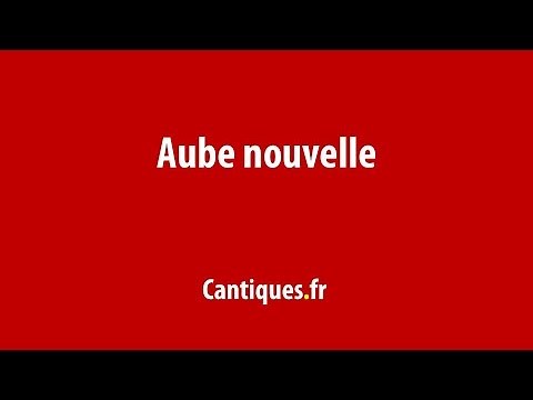Aube nouvelle