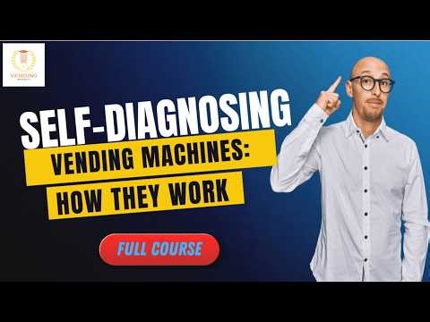 Self-Diagnosing Vending Machines: How They Work
