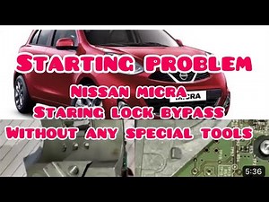 Nissan micra || starting Problem || Steering Lock Bypass without any Special Tool