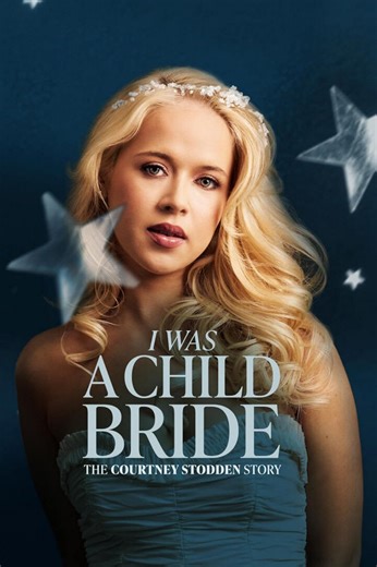 I Was a Child Bride: The Courtney Stodden Story (2025) | Artistes | ČSFD.cz