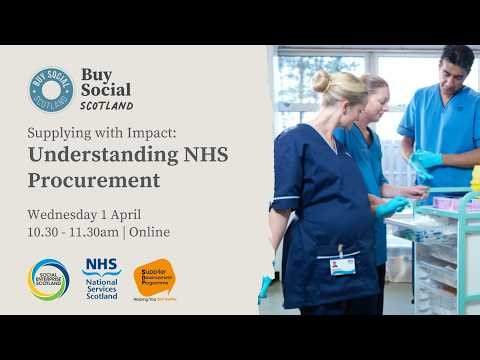 Supplying with Impact: Understanding NHS Procurement and the NHS Community Benefits Gateway