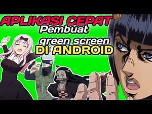 how to make green screen in android with best green screen video maker app