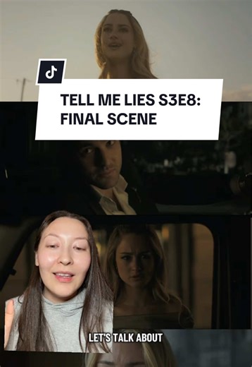 Tell Me Lies Season 3 Finale Explained
