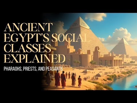 Ancient Egypt’s Social Classes Explained in Under 2 Minutes