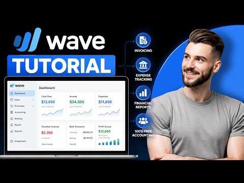Wave Accounting Full Tutorial for Beginners 2026 (Step-by-Step)