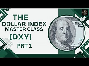 Dollar Index (DXY) Explained (PRT 1) | How to Use DXY in Forex Trading & Fundamental Analysis