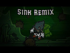 My Sink Remix (From FNF Sonic: Below The Depths)