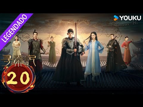 [Uma lenda de Um Homem Moderno de Volta à Dinastia Qin] EP20 | Chen Xiang / Guo Xiaoting | YOUKU