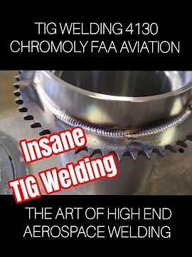 TIG Welding Chromoly 4130/ 4140 Chromoly Alloy Aerospace Aviation FAA PMA 145 repair station MRO