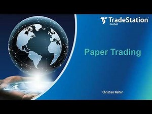Paper Trading with TradeStation for Interactive Brokers